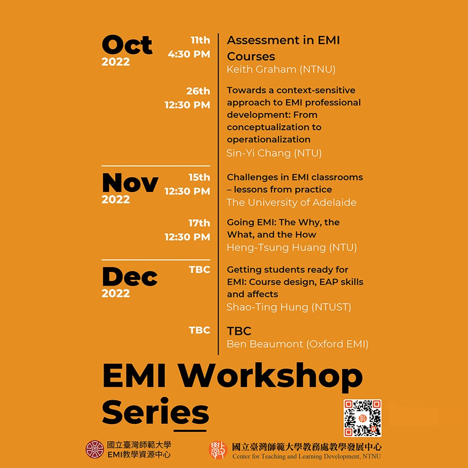 National Taiwan Normal University─ EMI Workshop Speakers for Fall 2022.